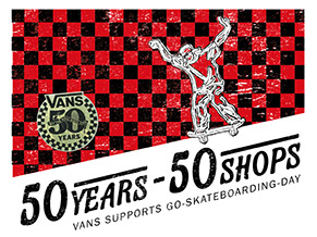 VANS 50周年之际将联合50家滑板店共同支持“世界滑板日”！就在6月25日！